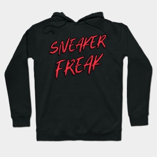 Sneaker Freak Hoodie